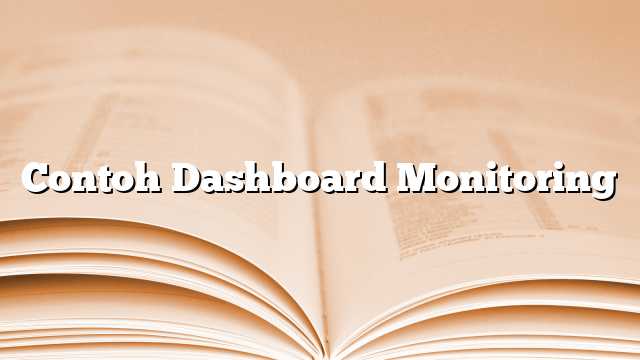 Contoh Dashboard Monitoring